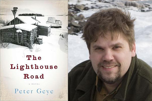 Peter Geye, The Lighthouse Road