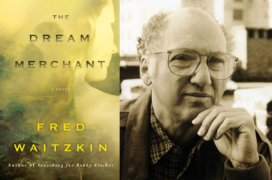 Fred Waitzkin, The Dream Merchant