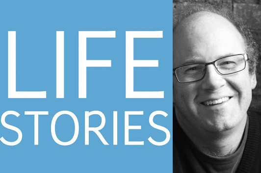 Life Stories: Dave Bry