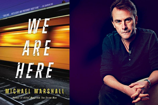 Michael Marshall, We Are Here